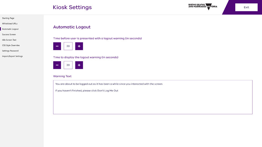 Administrators can make settings changes directly on the kiosk (or by loading a preconfigured settings file)